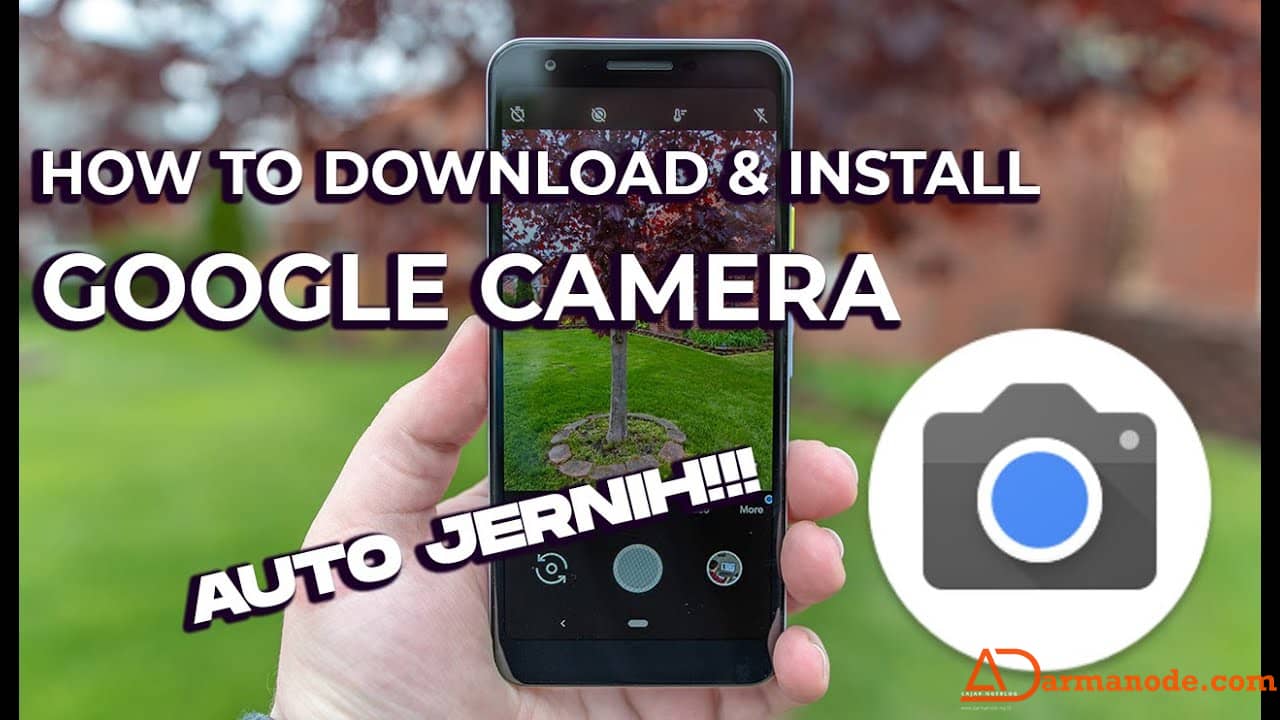 Ilustrasi cara download dan install aplikasi kamera Google versi 8 terbaru